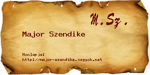 Major Szendike névjegykártya